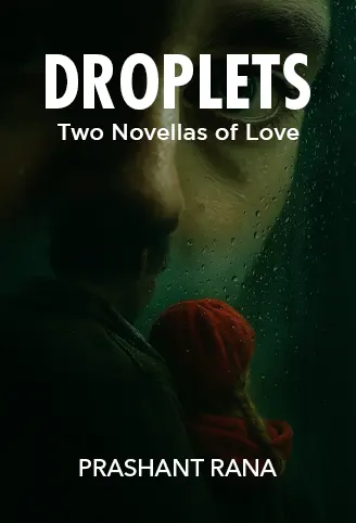 Droplets – Two Novellas of Love